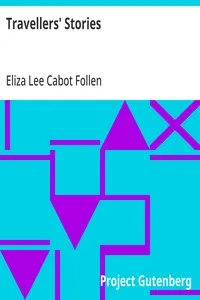 Travellers' Stories — Eliza Lee Cabot Follen cover