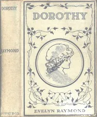 Dorothy — Evelyn Raymond cover