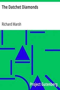 The Datchet Diamonds — Richard Marsh cover