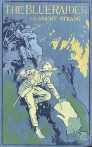 The Blue Raider: A Tale of Adventure in the Southern Seas — Herbert Strang cover
