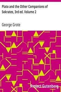 Plato and the Other Companions of Sokrates, 3rd ed. Volume 2 — George Grote cover