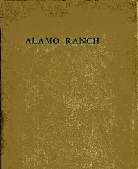 Alamo Ranch: A Story of New Mexico — Sarah Warner Brooks cover