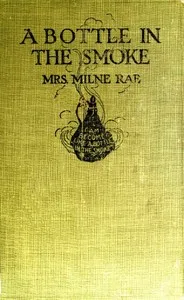 A Bottle in the Smoke: A Tale of Anglo-Indian Life — Janet Milne Rae cover