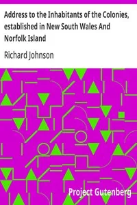 Address to the Inhabitants of the Colonies, established in New South Wales And Norfolk Island — Richard Johnson cover