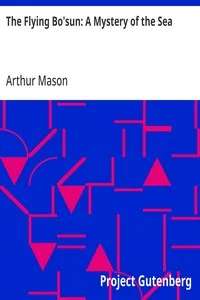 The Flying Bo'sun: A Mystery of the Sea — Arthur Mason cover