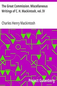 The Great Commission. Miscellaneous Writings of C. H. Mackintosh, vol. IV — Charles Henry Mackintosh cover
