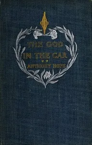 The God in the Car: A Novel — Anthony Hope cover
