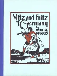 Mitz and Fritz of Germany — Madeline Brandeis cover