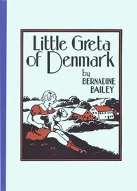 Little Greta of Denmark — Bernadine Bailey cover