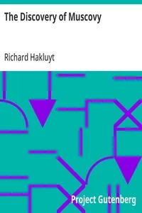 The Discovery of Muscovy — Richard Hakluyt cover