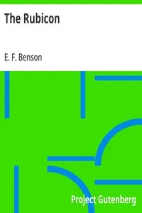 The Rubicon — E. F. (Edward Frederic) Benson cover
