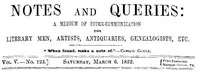 Notes and Queries, Vol. V, Number 123, March 6, 1852: A Medium of Inter-communication for Literary Men, Artists, Antiquaries, Genealogists, etc. — Various cover