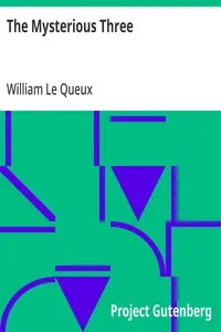 The Mysterious Three — William Le Queux cover