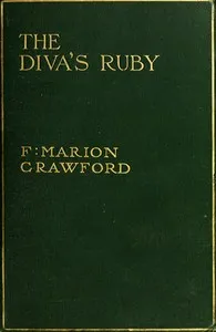 The Diva's Ruby — F. Marion (Francis Marion) Crawford cover