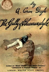 The Gully of Bluemansdyke, and Other stories — Arthur Conan Doyle cover