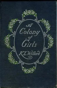 A Colony of Girls — Kate Livingston Willard cover