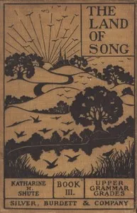 The Land of Song, Book 3. For upper grammar grades cover