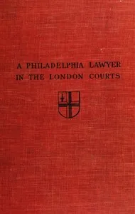 A Philadelphia Lawyer in the London Courts — Thomas Leaming cover