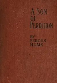 A Son of Perdition: An Occult Romance — Fergus Hume cover