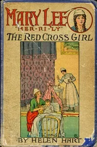 Mary Lee the Red Cross Girl — Helen Hart cover