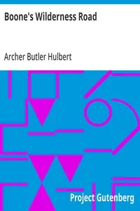 Boone's Wilderness Road — Archer Butler Hulbert cover