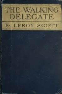 The Walking Delegate — Leroy Scott cover