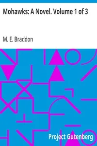 Mohawks: A Novel. Volume 1 of 3 cover