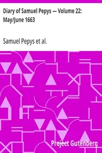 Diary of Samuel Pepys — Volume 22: May/June 1663 cover