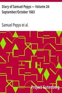 Diary of Samuel Pepys — Volume 24: September/October 1663 cover