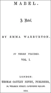 Mabel: A Novel. Vol. 1 (of 3) — C. J., Mrs. Newby cover