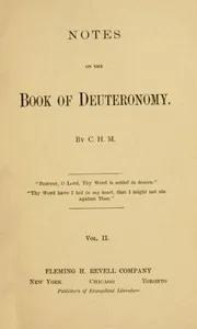 Notes on the Book of Deuteronomy, Volume I — Charles Henry Mackintosh cover