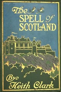 The spell of Scotland cover