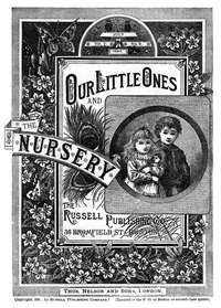 Our Little Ones and The Nursery, Vol. V, No. 9, July 1885 — Various cover