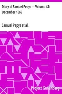 Diary of Samuel Pepys — Volume 48: December 1666 — Samuel Pepys cover