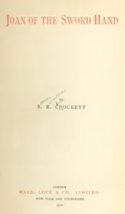 Joan of the Sword Hand — S. R. (Samuel Rutherford) Crockett cover
