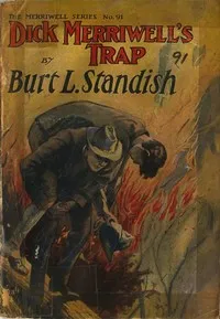 Dick Merriwell's Trap; Or, The Chap Who Bungled cover