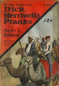 Dick Merriwell's Pranks; Or, Lively Times in the Orient — Burt L. Standish cover