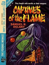 Captives of the Flame — Samuel R. Delany cover
