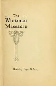 A Survivor's Recollections of the Whitman Massacre — Matilda Sager cover