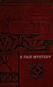 A Fair Mystery: The Story of a Coquette — Charlotte M. Brame cover