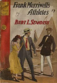 Frank Merriwell's Athletes; Or, The Boys Who Won — Burt L. Standish cover