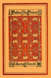 Pabo, the Priest: A Novel — S. (Sabine) Baring-Gould cover