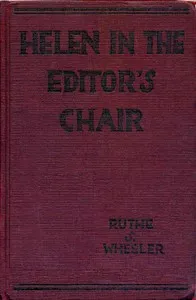 Helen in the Editor's Chair — Ruthe S. Wheeler cover
