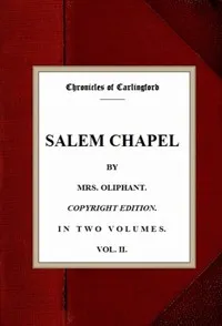 Salem Chapel, v. 2/2 — Mrs. (Margaret) Oliphant cover