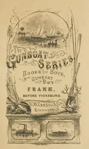 Frank Before Vicksburg: The Gun-Boat Series cover