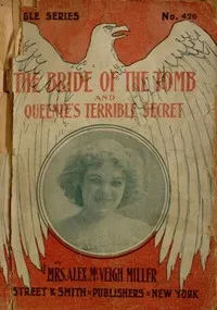The Bride of the Tomb, and Queenie's Terrible Secret cover