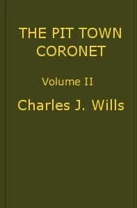 The Pit Town Coronet: A Family Mystery, Volume 2 (of 3) cover