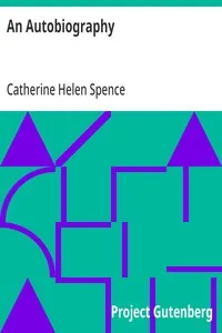 An Autobiography — Catherine Helen Spence cover