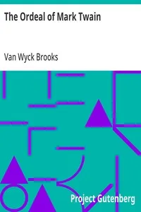 The Ordeal of Mark Twain — Van Wyck Brooks cover