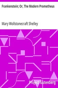 Frankenstein; Or, The Modern Prometheus — Mary Wollstonecraft Shelley cover